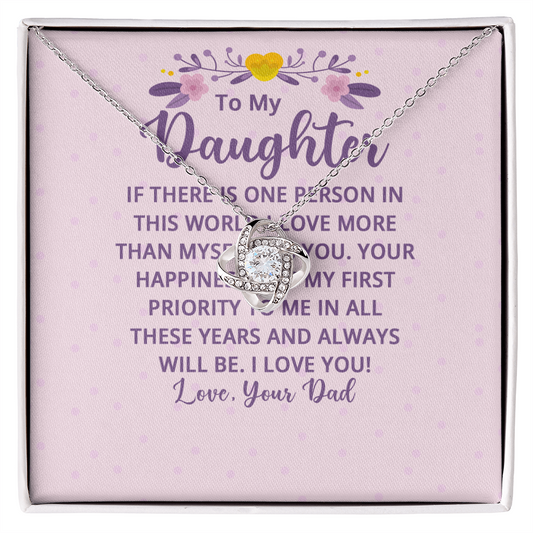 To My Daughter - "My First Priority" Love Knot Necklace